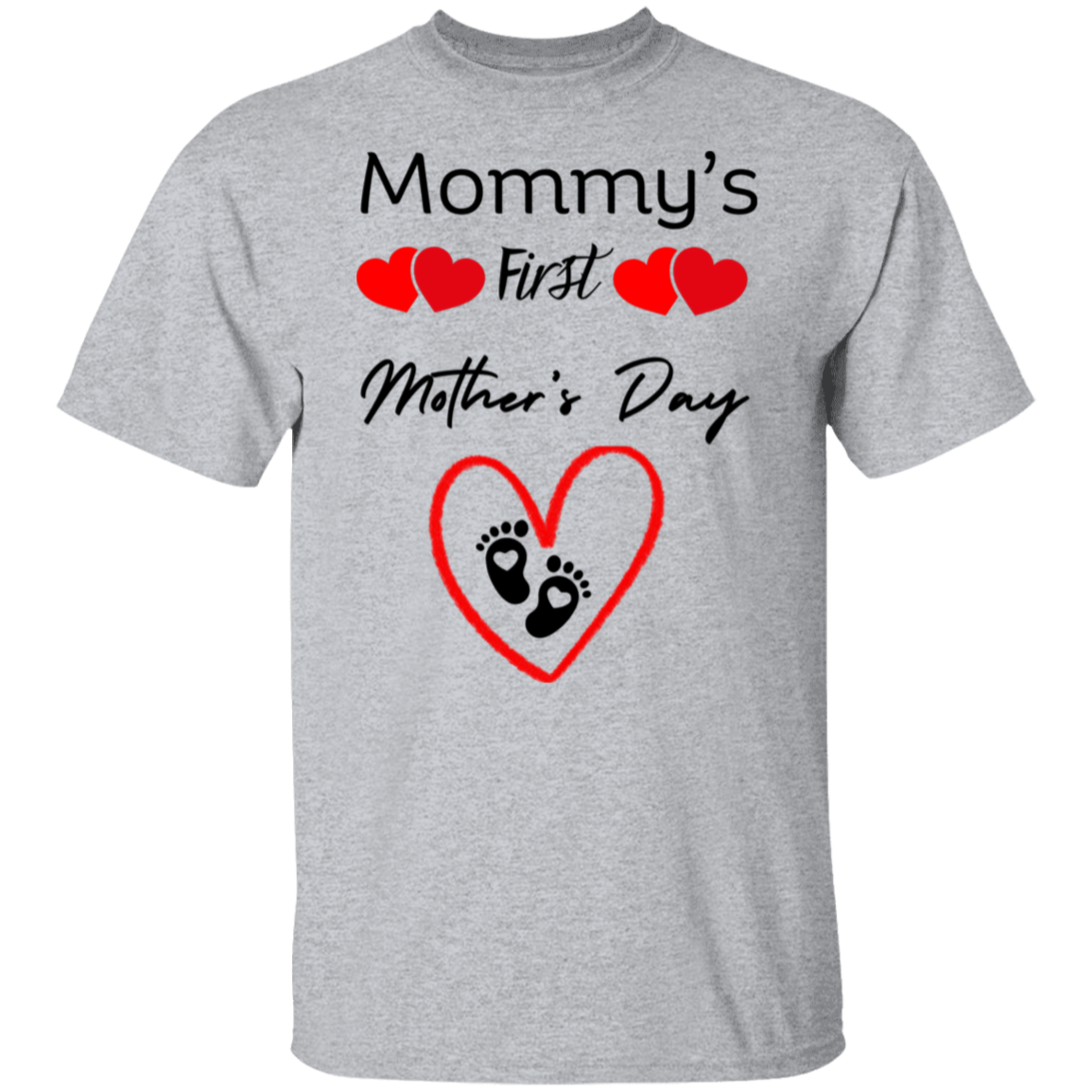 Mommys First Mothers Day w/foot prints T-Shirt - Buy Gifts 4 You by NX3