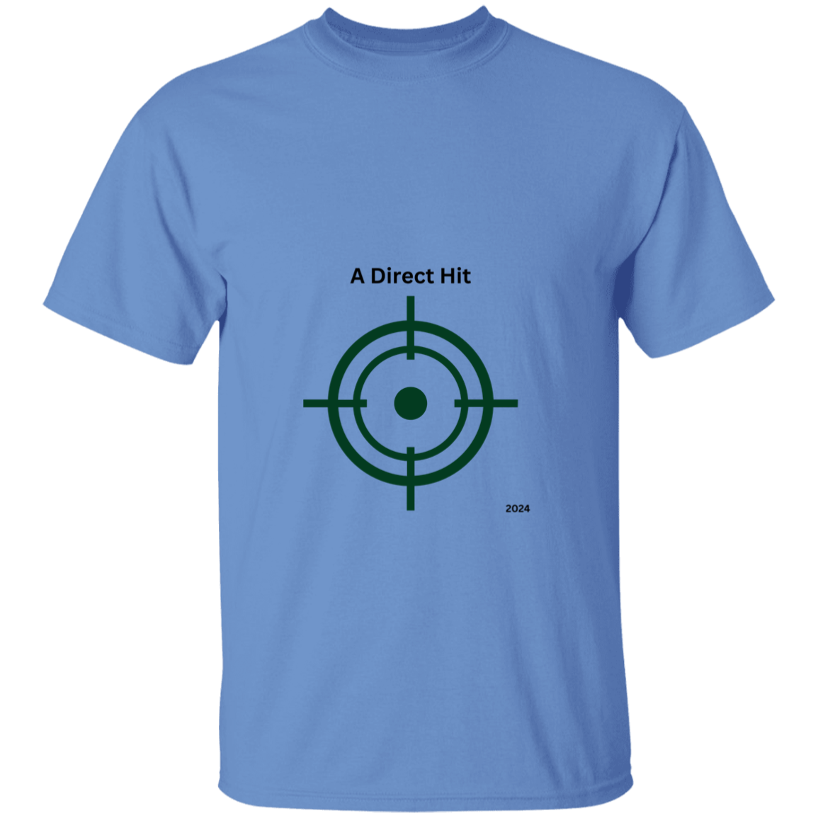 DIRECT HIT.. T-Shirt - Buy Gifts 4 You by NX3