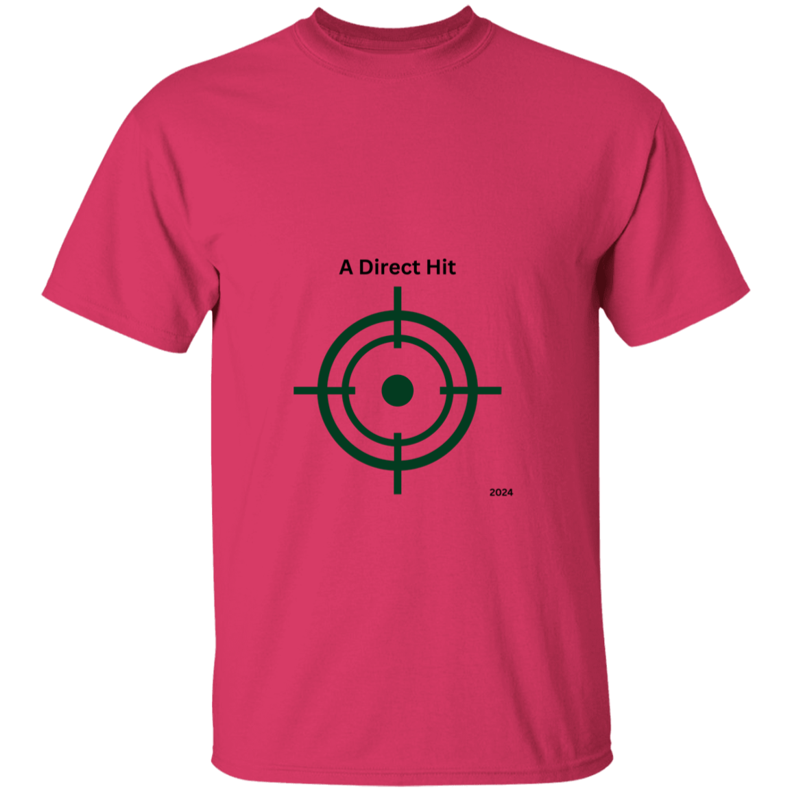 DIRECT HIT.. T-Shirt - Buy Gifts 4 You by NX3