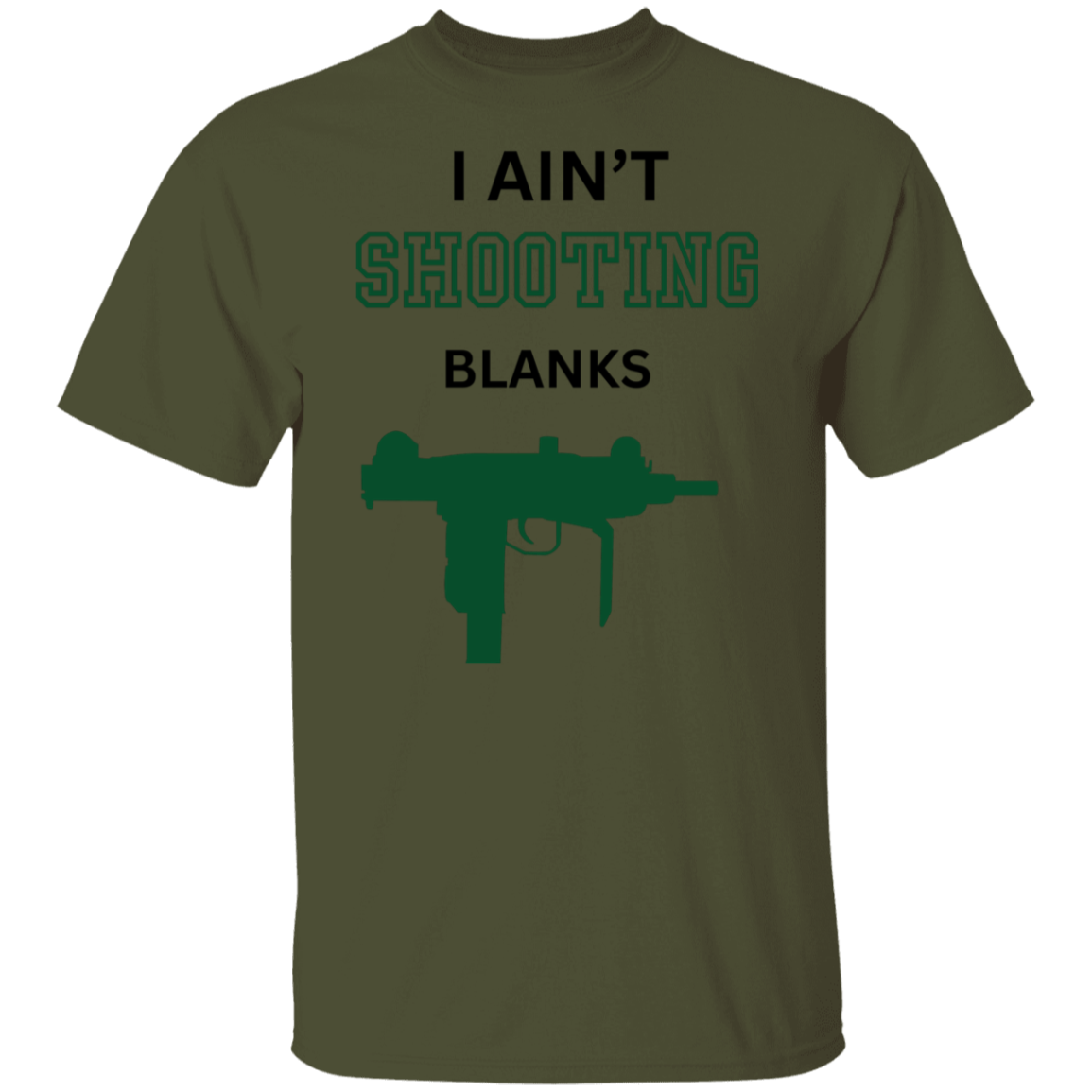 I AINT ...BLANKS T-Shirt - Buy Gifts 4 You by NX3