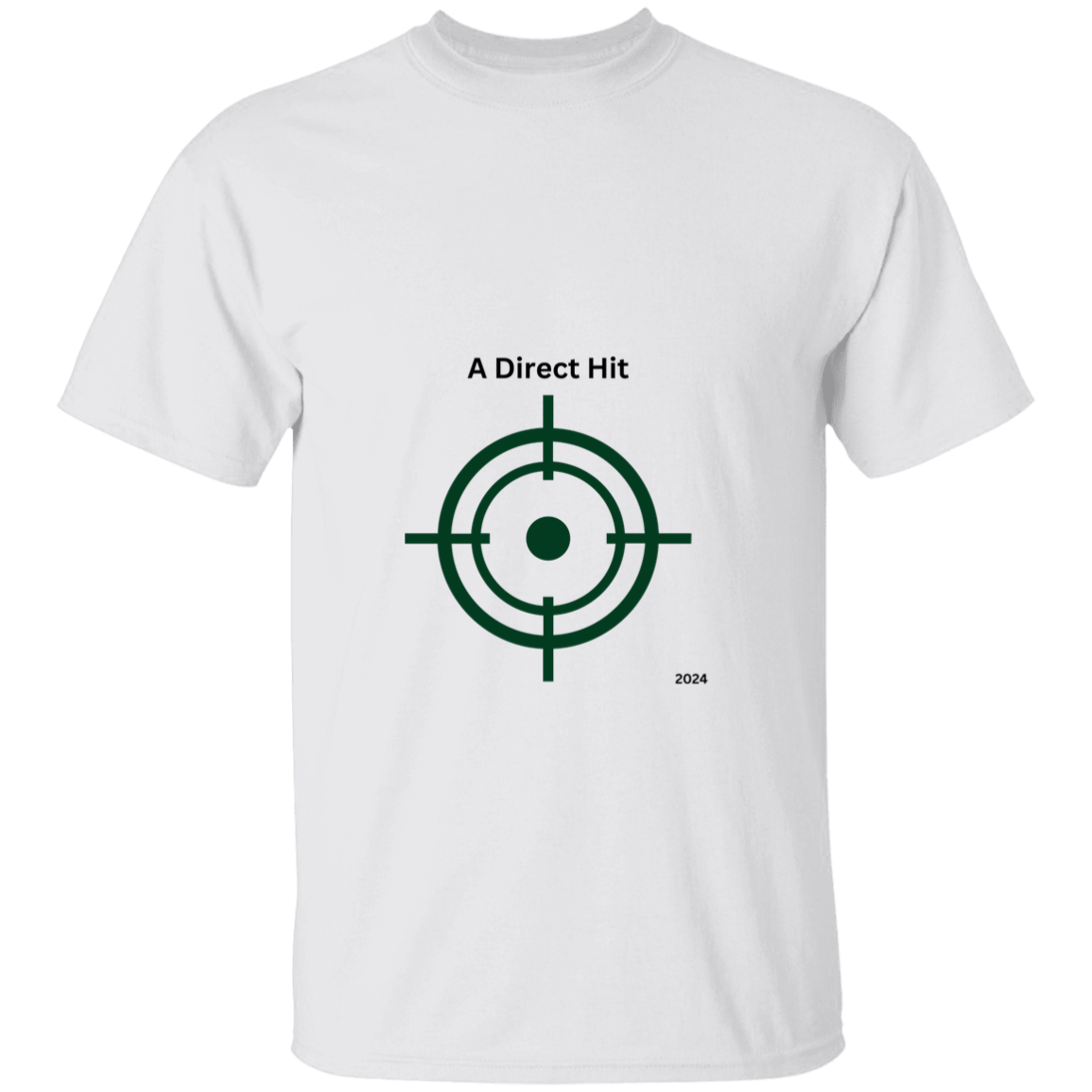 DIRECT HIT.. T-Shirt - Buy Gifts 4 You by NX3