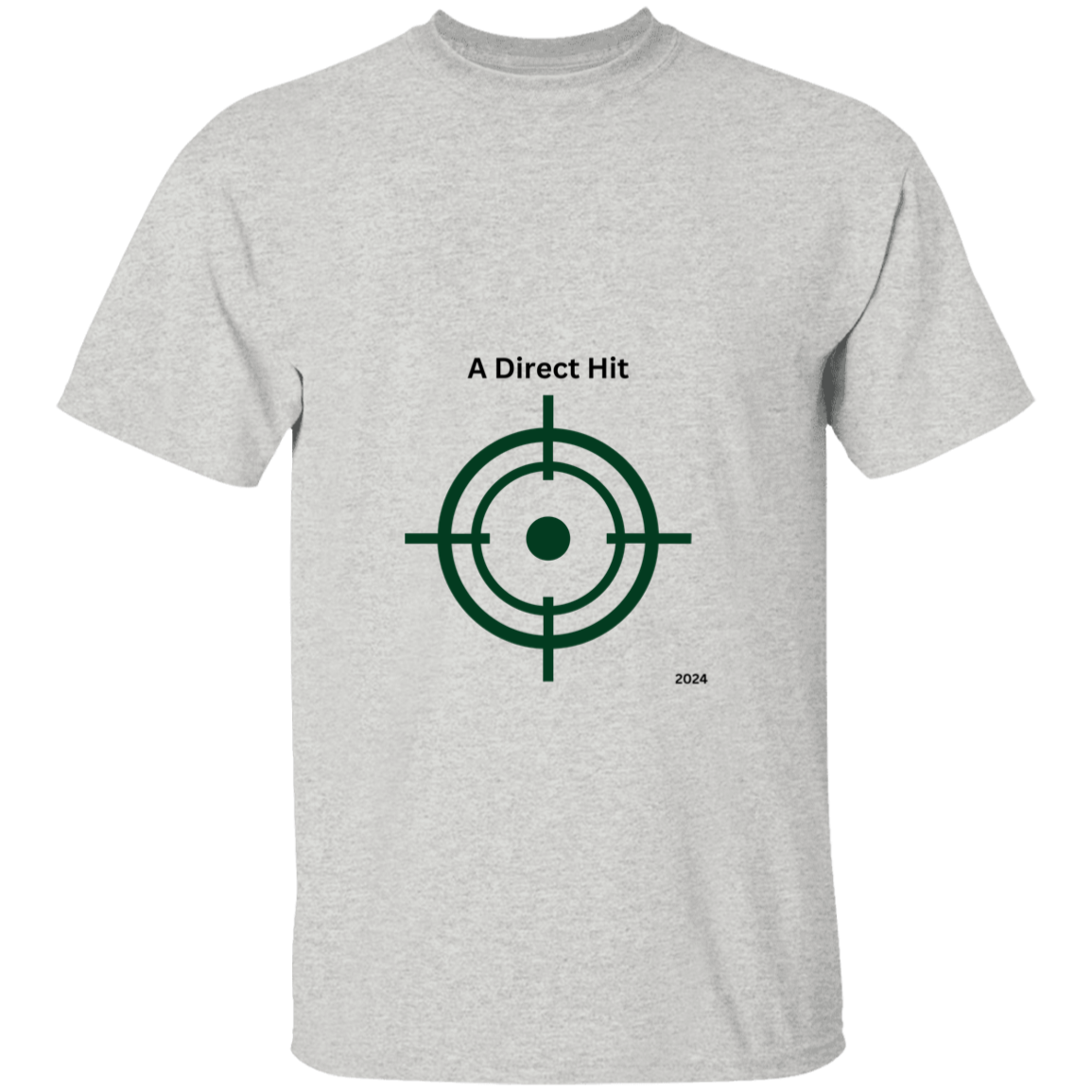 DIRECT HIT.. T-Shirt - Buy Gifts 4 You by NX3