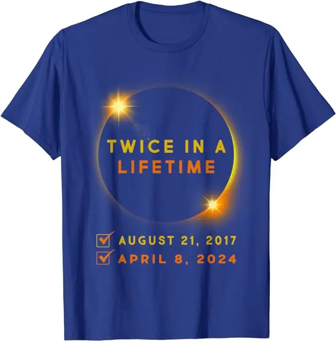 Solar Eclipse Twice in Lifetime 2024 T-Shirt - Buy Gifts 4 You by NX3