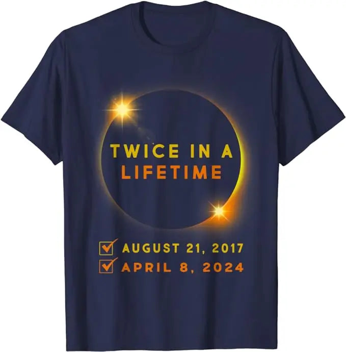 Solar Eclipse Twice in Lifetime 2024 T-Shirt - Buy Gifts 4 You by NX3