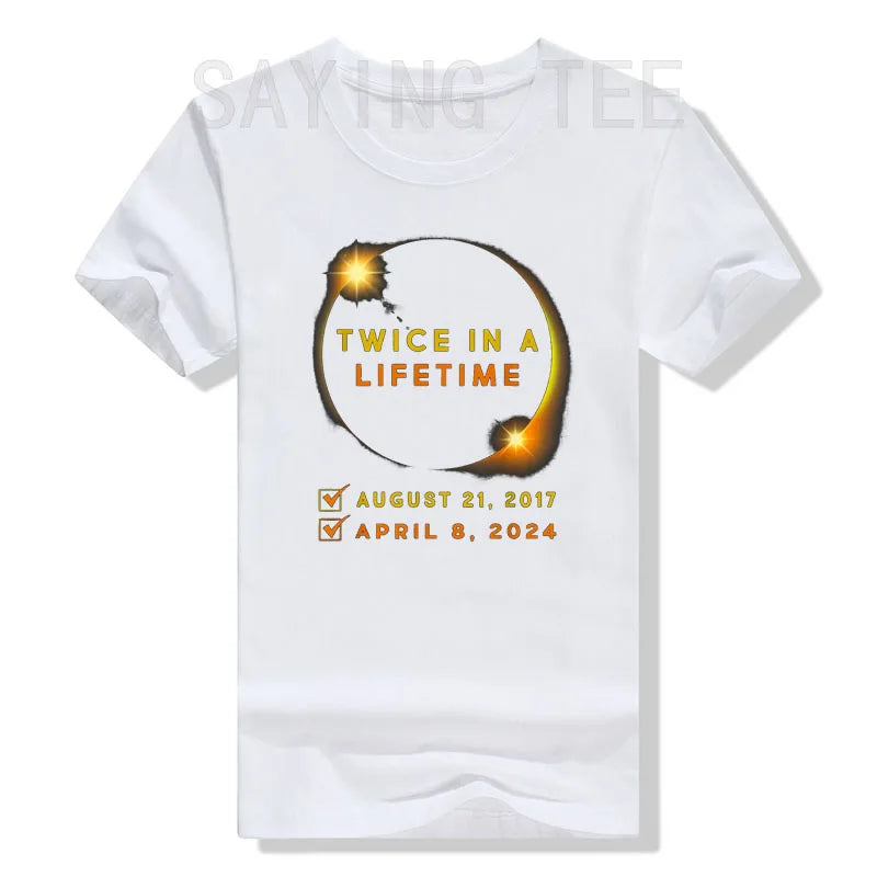 Solar Eclipse Twice in Lifetime 2024 T-Shirt - Buy Gifts 4 You by NX3