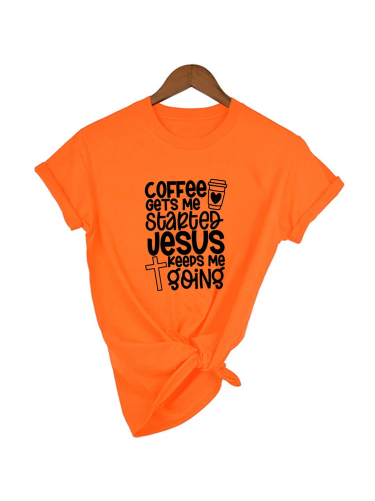 Coffee Gets Me Started Jesus Keeps Me Going - Buy Gifts 4 You by NX3