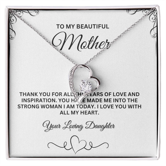 Forever Love Necklace - TO MY BEAUTIFUL MOTHER